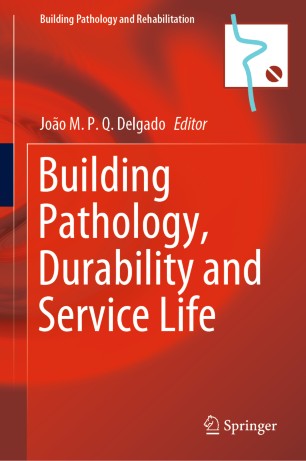 Building Pathology Durability And Service Life 1st Edition Joo M P Q Delgado Ed