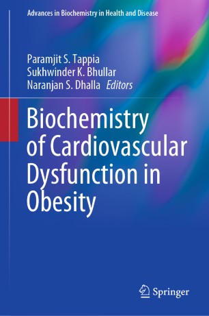 Biochemistry Of Cardiovascular Dysfunction In Obesity 1st Ed Paramjit S Tappia