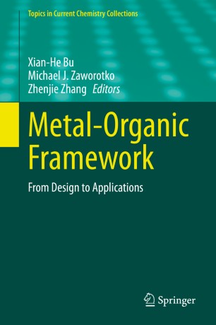 Metalorganic Framework From Design To Applications 1st Ed Xianhe Bu