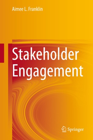 Stakeholder Engagement 1st Ed Aimee L Franklin
