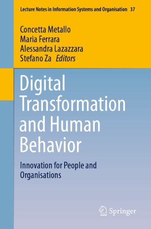 Digital Transformation And Human Behavior Innovation For People And Organisations 1st Ed Concetta Metallo