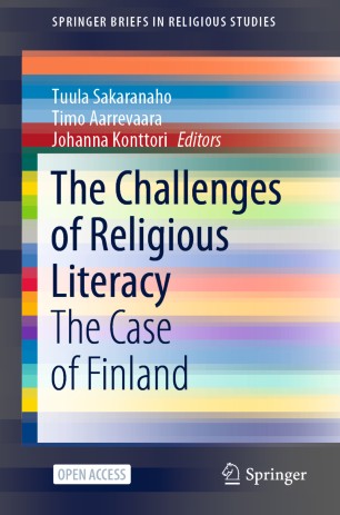 The Challenges Of Religious Literacy The Case Of Finland 1st Ed Tuula Sakaranaho
