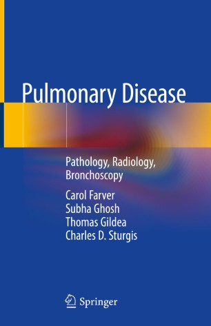 Pulmonary Disease Pathology Radiology Bronchoscopy 1st Ed Carol Farver