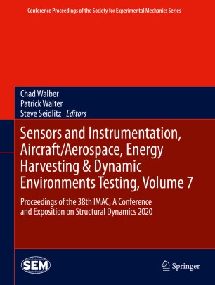 Sensors And Instrumentation Aircraftaerospace Energy Harvesting Dynamic Environments Testing Volume 7 Proceedings Of The 38th Imac A Conference And Exposition On Structural Dynamics 2020 1st Edition Chad Walber
