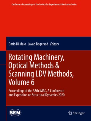 Rotating Machinery Optical Methods Scanning Ldv Methods Volume 6 Proceedings Of The 38th Imac A Conference And Exposition On Structural Dynamics 2020 1st Edition Dario Di Maio