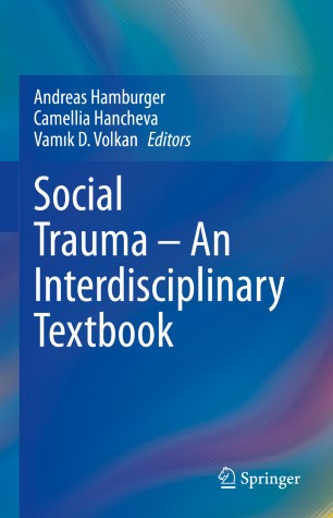 Social Trauma An Interdisciplinary Textbook 1st Ed Andreas Hamburger