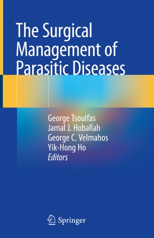 The Surgical Management Of Parasitic Diseases 1st Ed George Tsoulfas