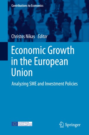 Economic Growth In The European Union Analyzing Sme And Investment Policies 1st Ed Christos Nikas
