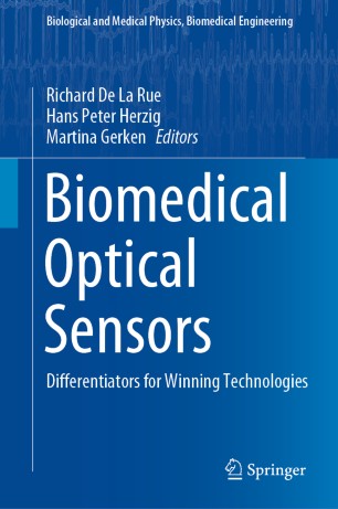 Biomedical Optical Sensors Differentiators For Winning Technologies 1st Ed Richard De La Rue