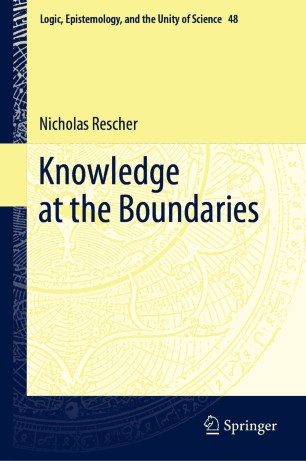 Knowledge At The Boundaries 1st Ed Nicholas Rescher