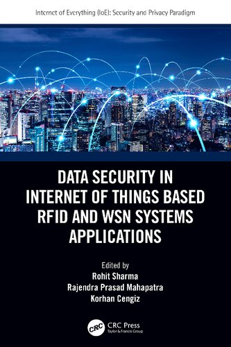 Data Security In Internet Of Things Based Rfid And Wsn Systems Applications Korhan Cengiz