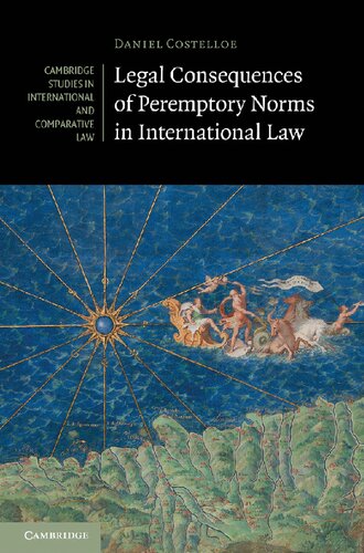 Legal Consequences Of Peremptory Norms In International Law Daniel Costelloe