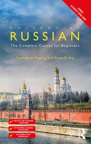 Colloquial Russian 1 The Complete Course For Beginners 4th Edition Svetlana Le Fleming
