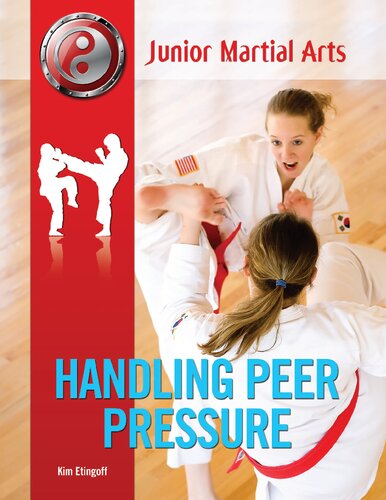 Handling Peer Pressure Kim Etingoff