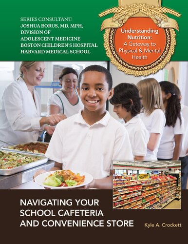 Navigating Your School Cafeteria And Convenience Store Kyle A Crockett