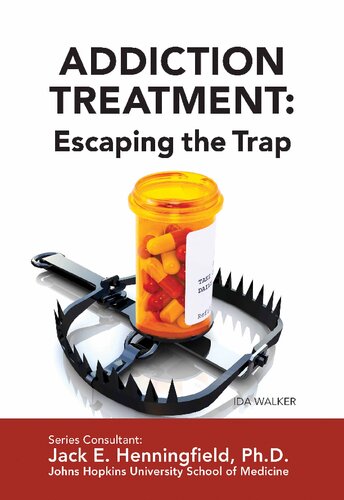 Addiction Treatment Escaping The Trap Ida Walker