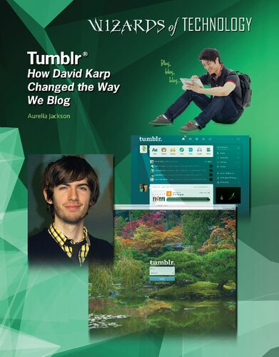 Tumblr How David Karp Changed The Way We Blog Wizards Of Technology Jackson