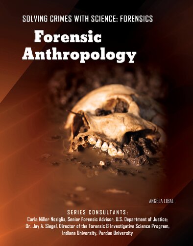 Forensic Anthropology Angela Libal