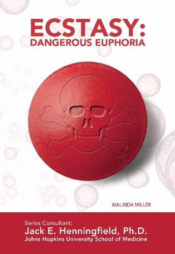 Ecstasy Dangerous Euphoria Malinda Miller