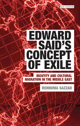 Edward Saids Concept Of Exile Identity And Cultural Migration In The Middle East Rehnuma Sazzad