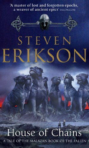 House Of Chains Steven Erikson Erikson Steven