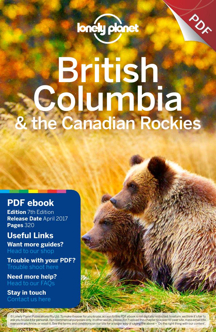 British Columbia And The Canadian Rockies Lonely Planet Seventh Edition 7th Edition Lonely Planet Staff