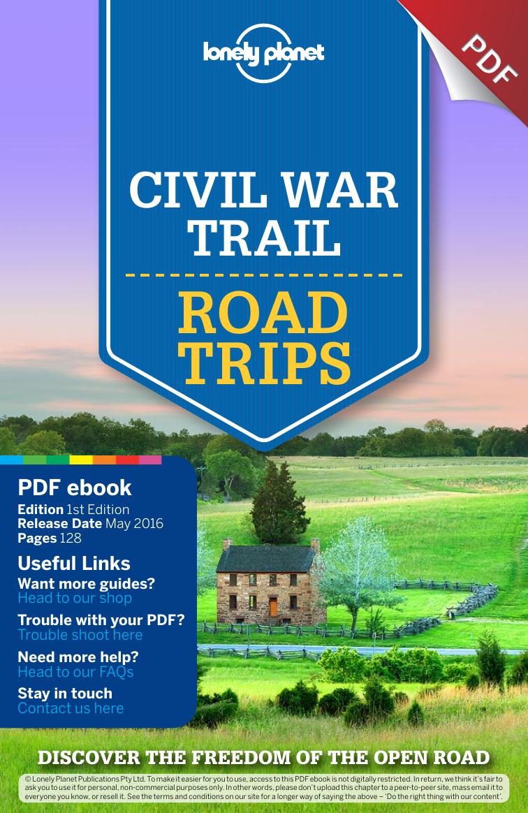 Civil War Trail Road Trips Lonely Planet 1st Edition Amy C Balfour