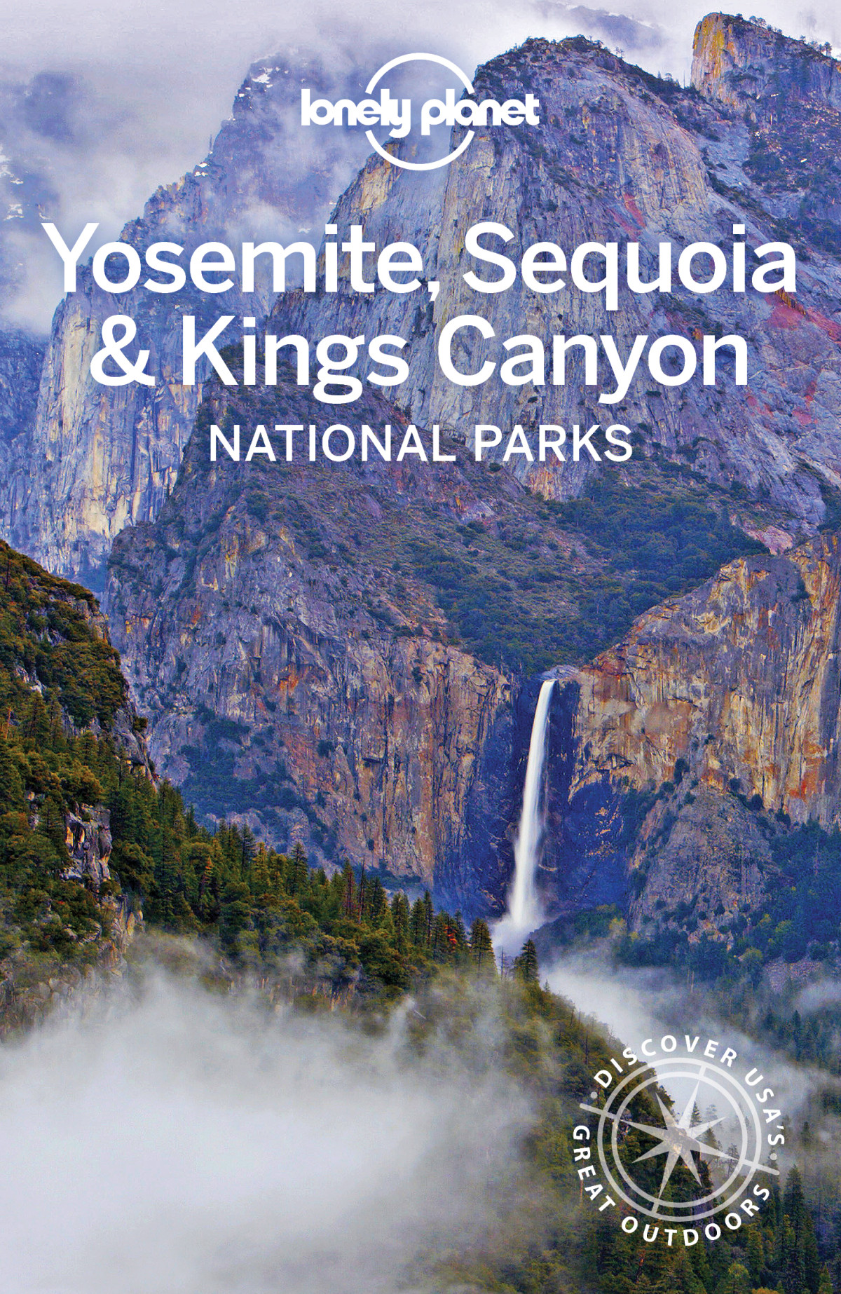 Lonely Planet Yosemite Sequoia Kings Canyon National Parks Lonely Planet