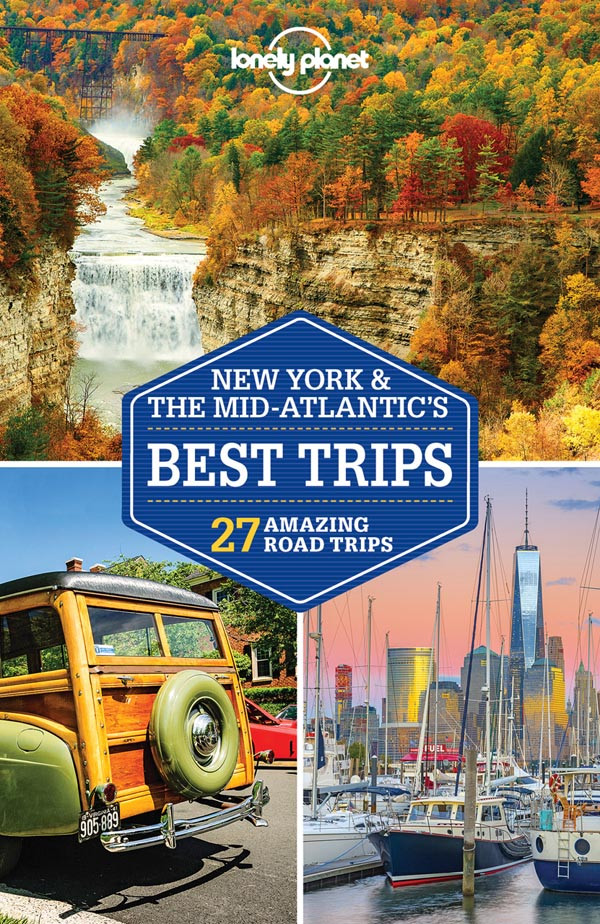 Lonely Planet New York The Midatlantics Best Trips 1st Edition Lonely Planet