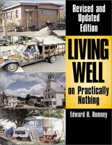 Living Well On Practically Nothing Edward H Romney