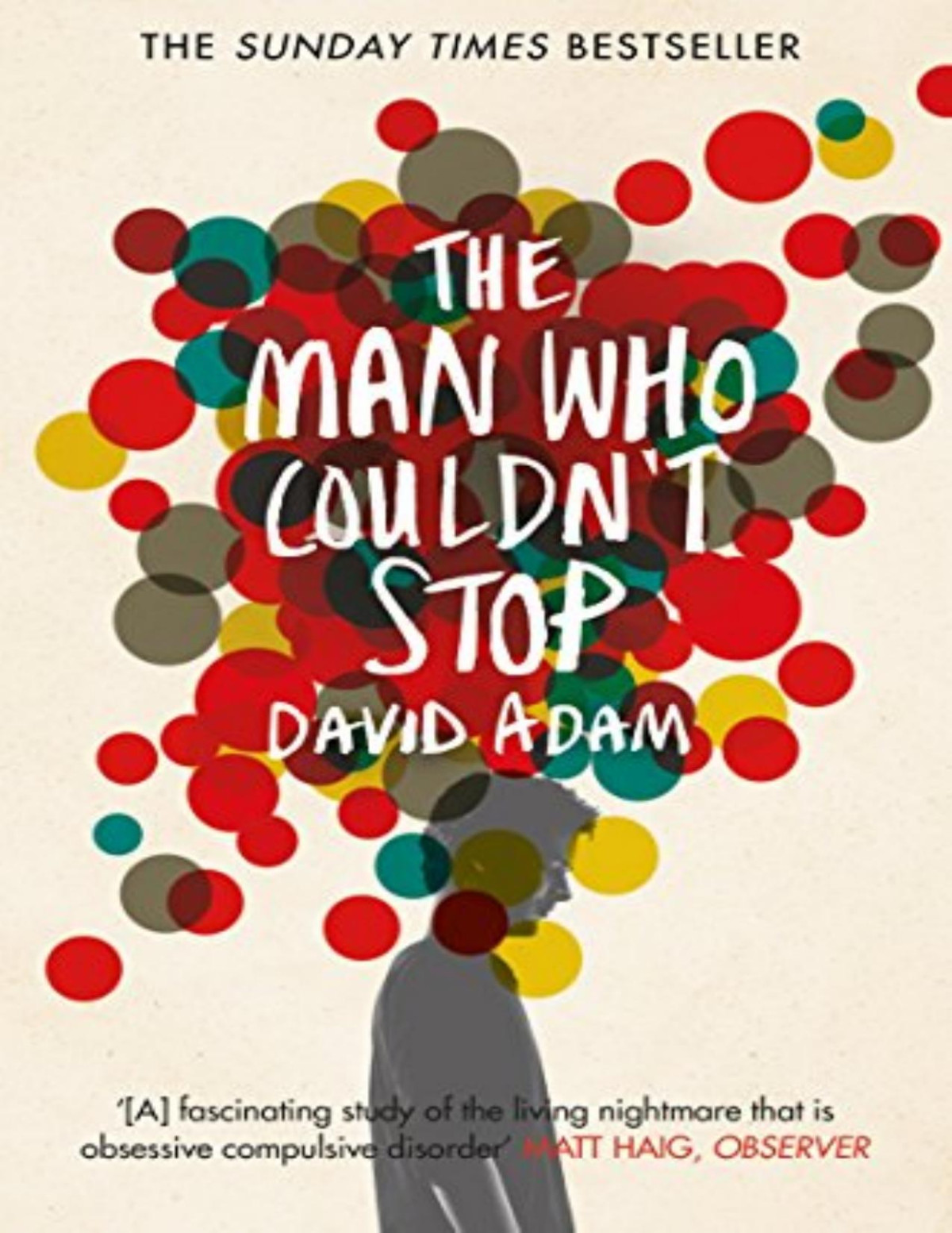 The Man Who Couldnt Stop David Adam