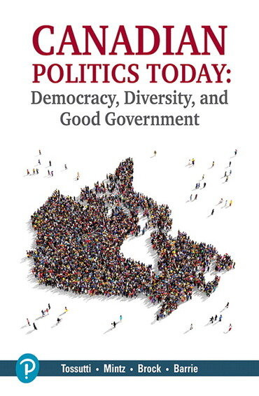 Canadian Politics Today Democracy Diversity And Good Government 1st Livianna Tossutti