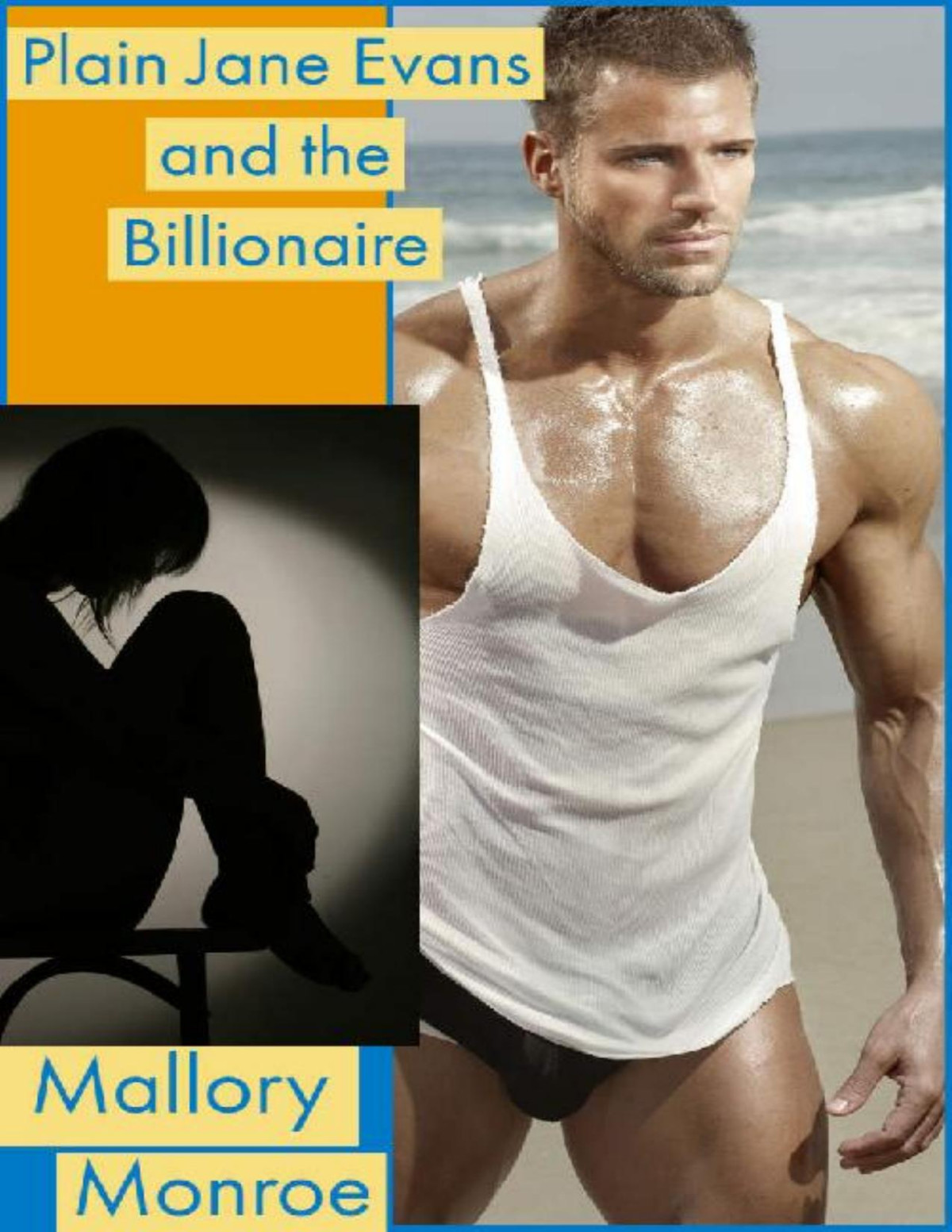 Plain Jane Evans And The Billionaire Mallory Monroe Monroe Mallory