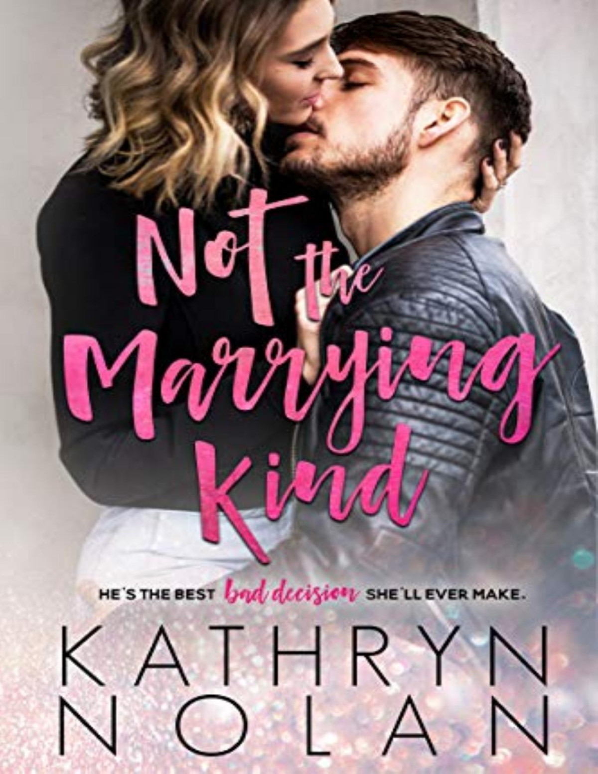 Not The Marrying Kind Kathryn Nolan Nolan Kathryn