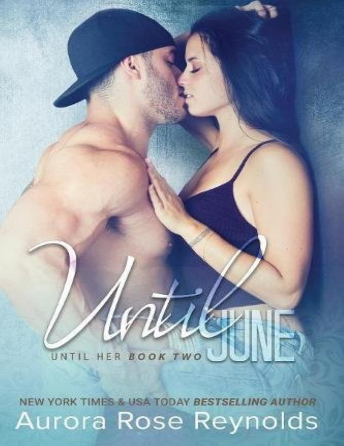 Until June Aurora Rose Reynolds Reynolds Aurora Rose