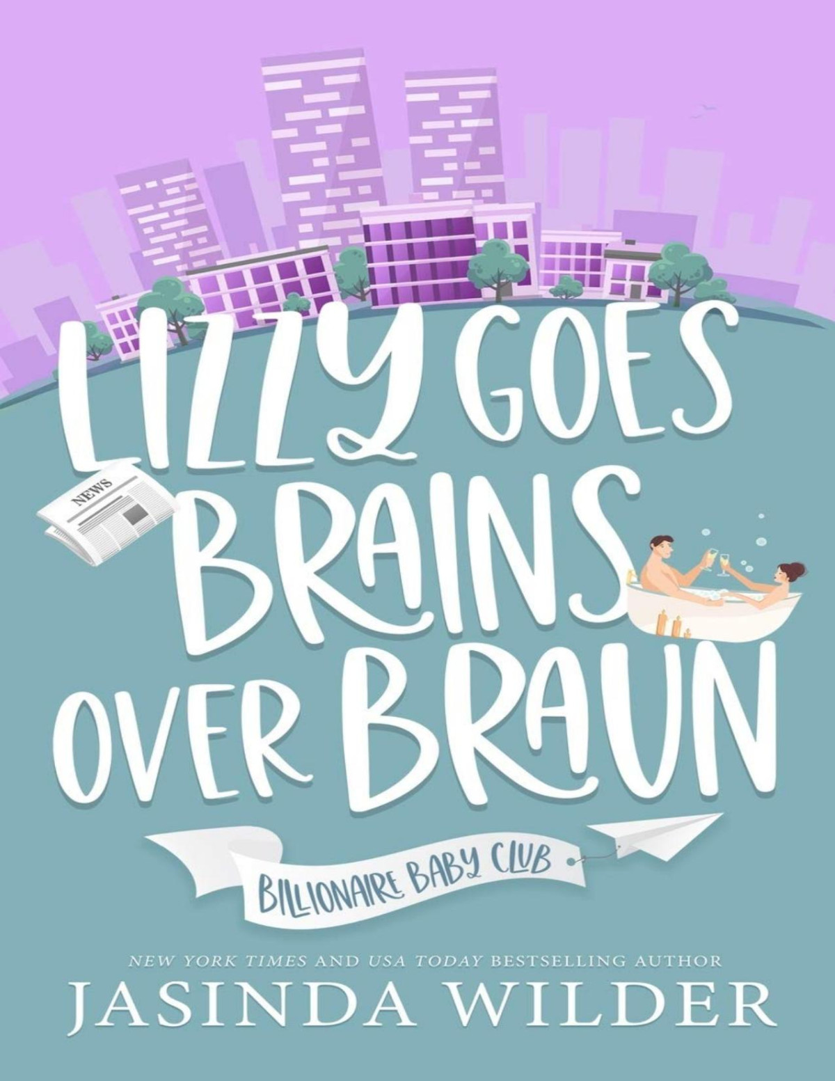 Lizzy Goes Brains Over Braun Jasinda Wilder Wilder Jasinda