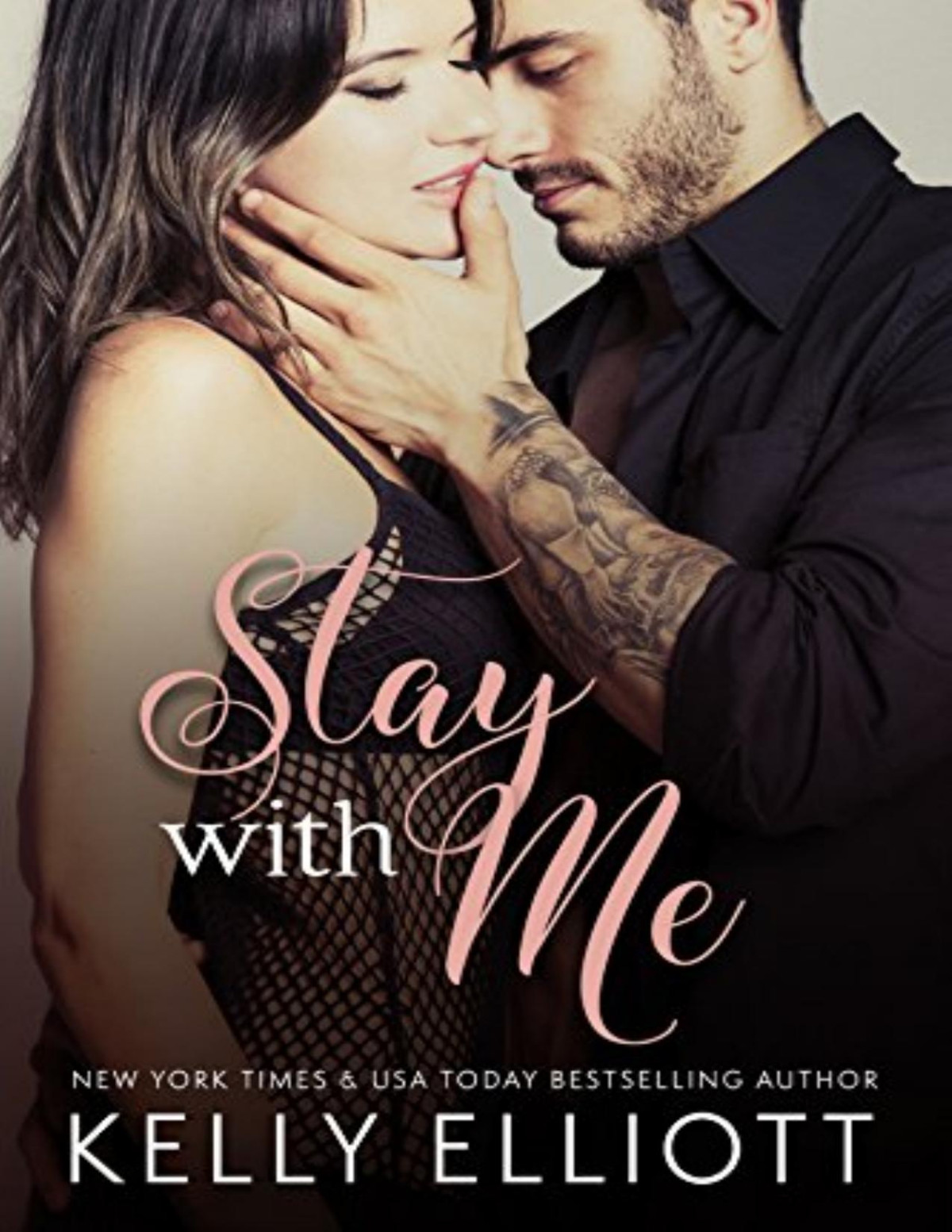Stay With Me Kelly Elliott Elliott Kelly
