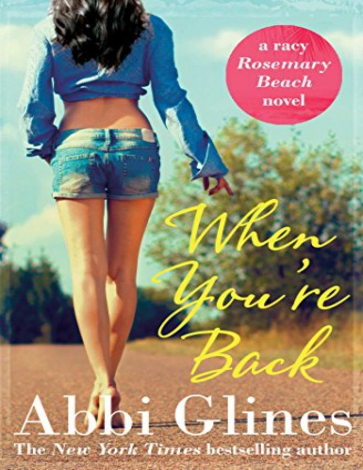 When Youre Back Abbi Glines Glines Abbi