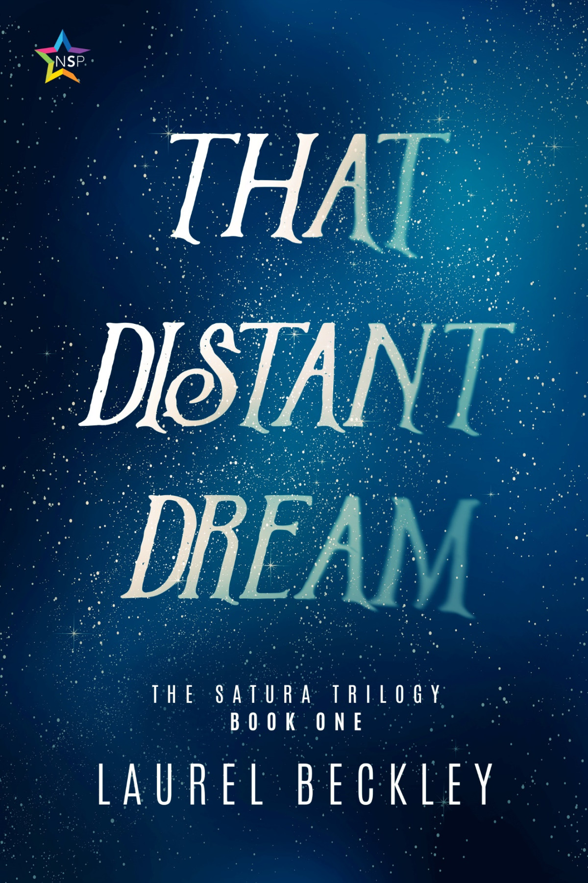 That Distant Dream Laurel Beckley Beckley Laurel