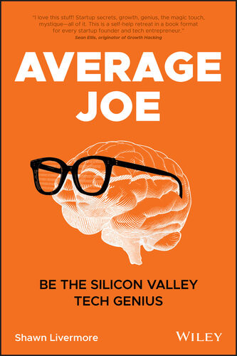 Average Joe Be The Silicon Valley Tech Genius Shawn Livermore