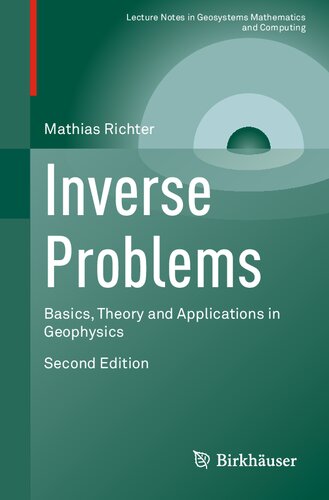 Inverse Problems Basics Theory And Applications In Geophysics 2nd Edition Mathias Richter