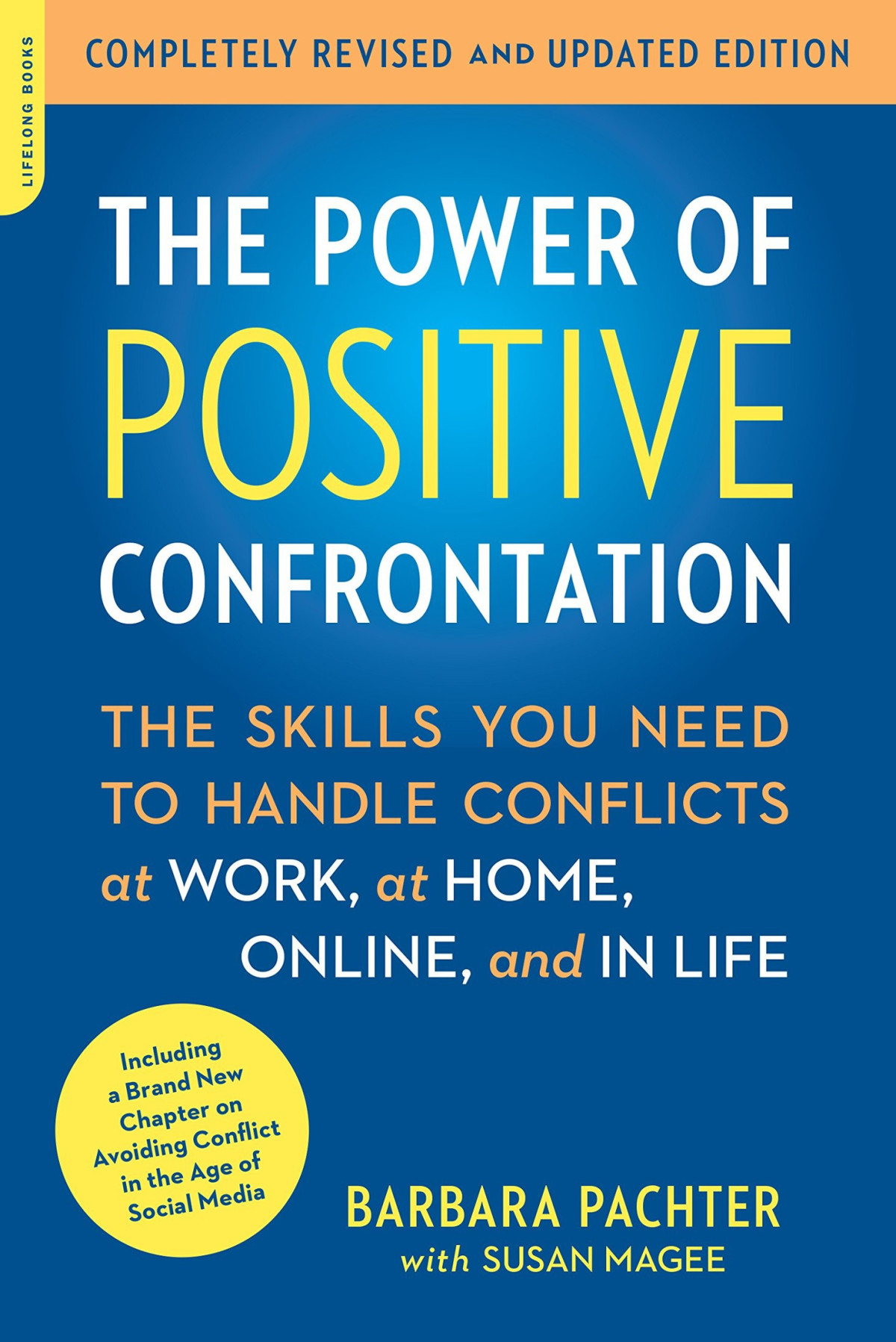The Power Of Positive Confrontation Barbara Pachter Susan Magee Pachter