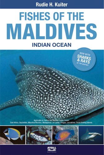 Fishes Of The Maldives Indian Ocean 4th Edition Rudie H Kuiter