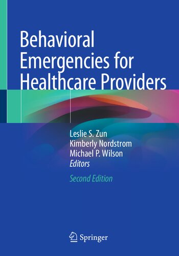 Behavioral Emergencies For Healthcare Providers 2nd Edition Leslie S Zun Editor