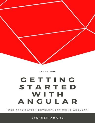 Getting Started With Angular 2nd Edition Stephen Adams