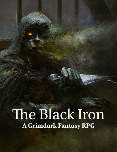 The Black Iron 5th Edition Grimdark Setting J Lasarde