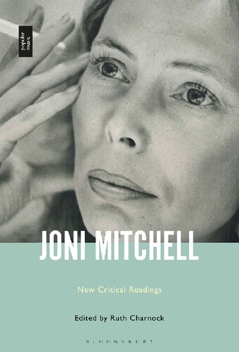 Joni Mitchell New Critical Readings Ruth Charnock