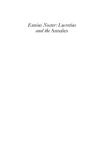 Ennius Noster Lucretius And The Annales Jason S Nethercut