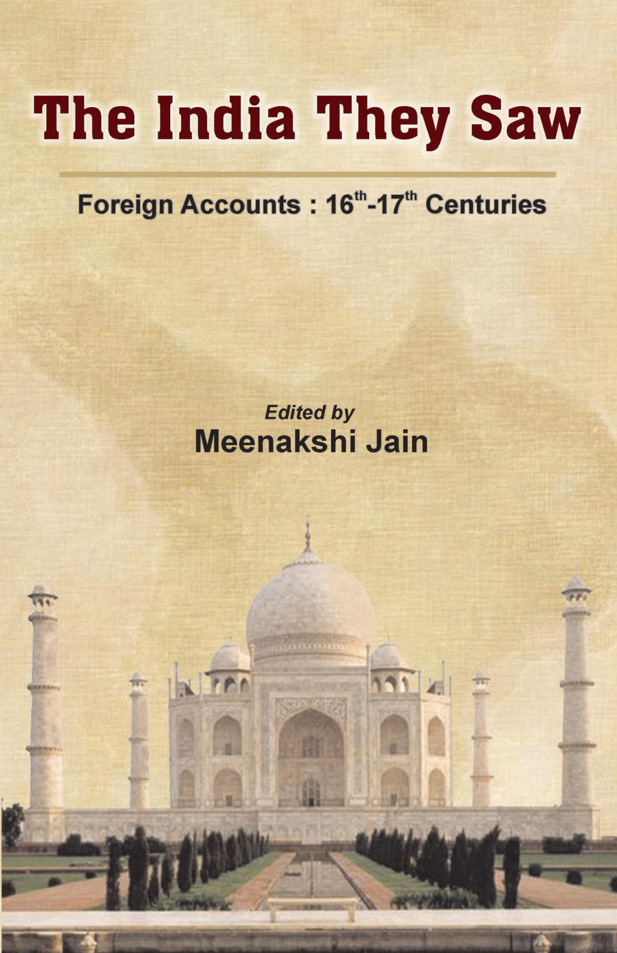 The India They Saw Vol3 Meenakshi Jain