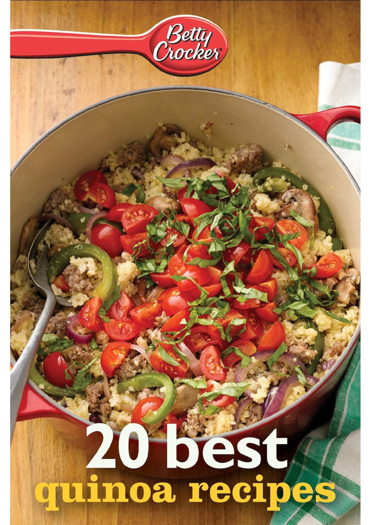 Betty Crocker 20 Best Quinoa Recipes Betty Crocker Crocker Betty